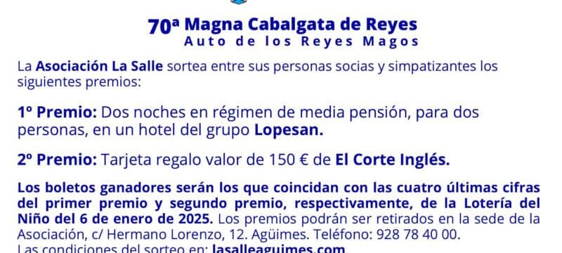 Participa en la rifa de la 70ª edición de la Magna Cabalgata – Auto de Reyes Magos