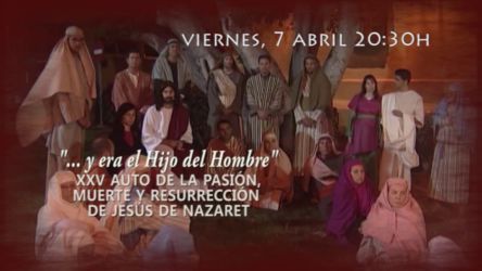 Promo Auto de La Pasión "...Y era el Hijo del Hombre" 2017